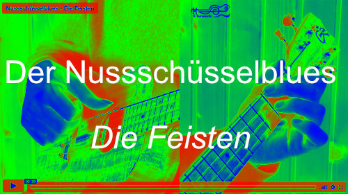 Nussschüsselblues – Die Feisten