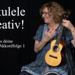 Ukewerk kreativ! Schreib deine eigene Akkordfolge 1